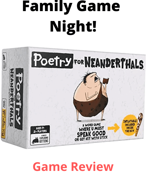 Family Game Night Game review of Poetry for Neanderthals